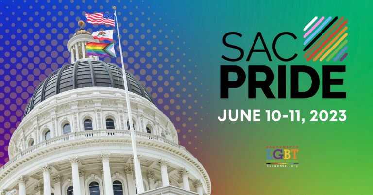 Sacramento Pride 2023 (Saturday) - Sacramento LGBT Community Center